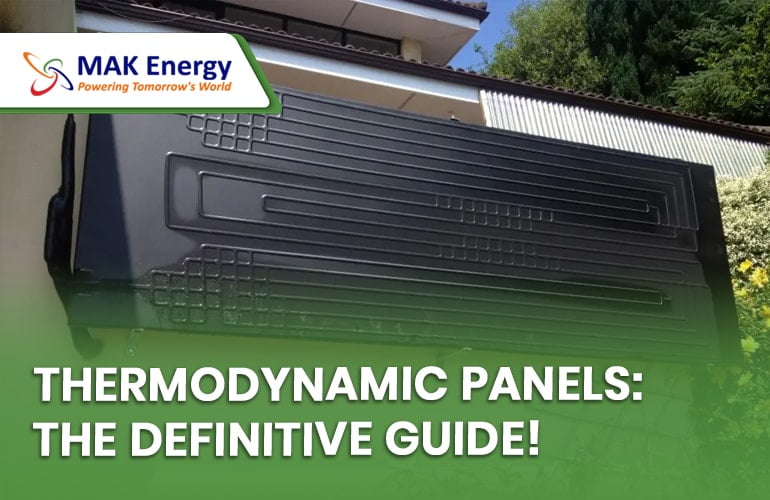 Thermodynamic Panels vs Heat Pump – Mak Energy Reveals the Clear Winner (2026)