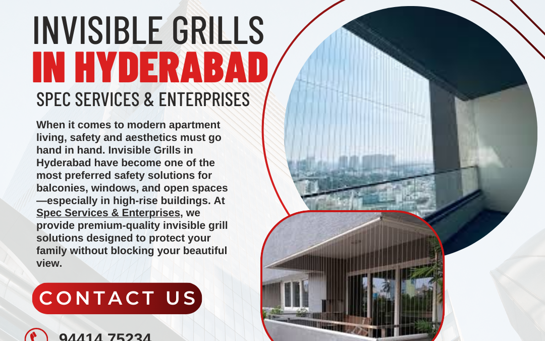 Invisible Grills in Hyderabad