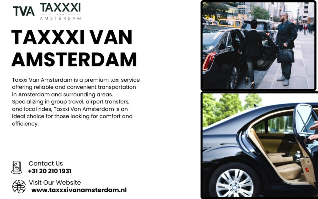 Waarom Kiezen voor Schiphol Airport Taxi Amsterdam voor Vervoer Naar Het Vliegveld?