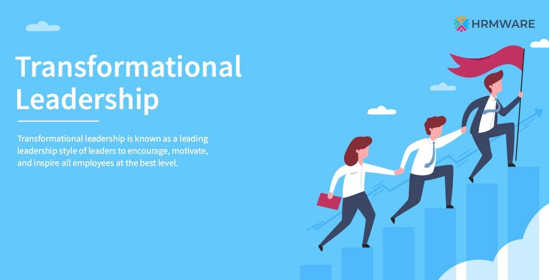 How Transformational Leadership Styles Improve Team Performance in Organisations