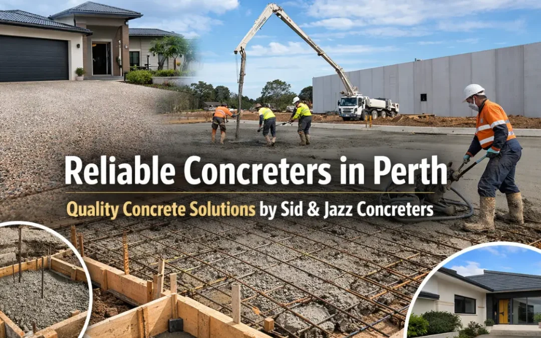 Reliable Concreters in Perth – Quality Concrete Solutions by Sid and Jazz Concreters