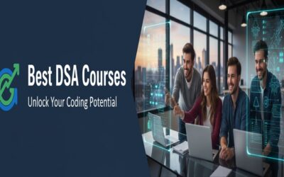 How Can the Best DSA Course for Beginners in India Actually Transform Your Career in 2026?