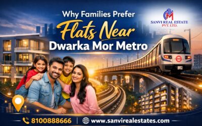 Why Families Prefer Flats Near Dwarka Mor Metro