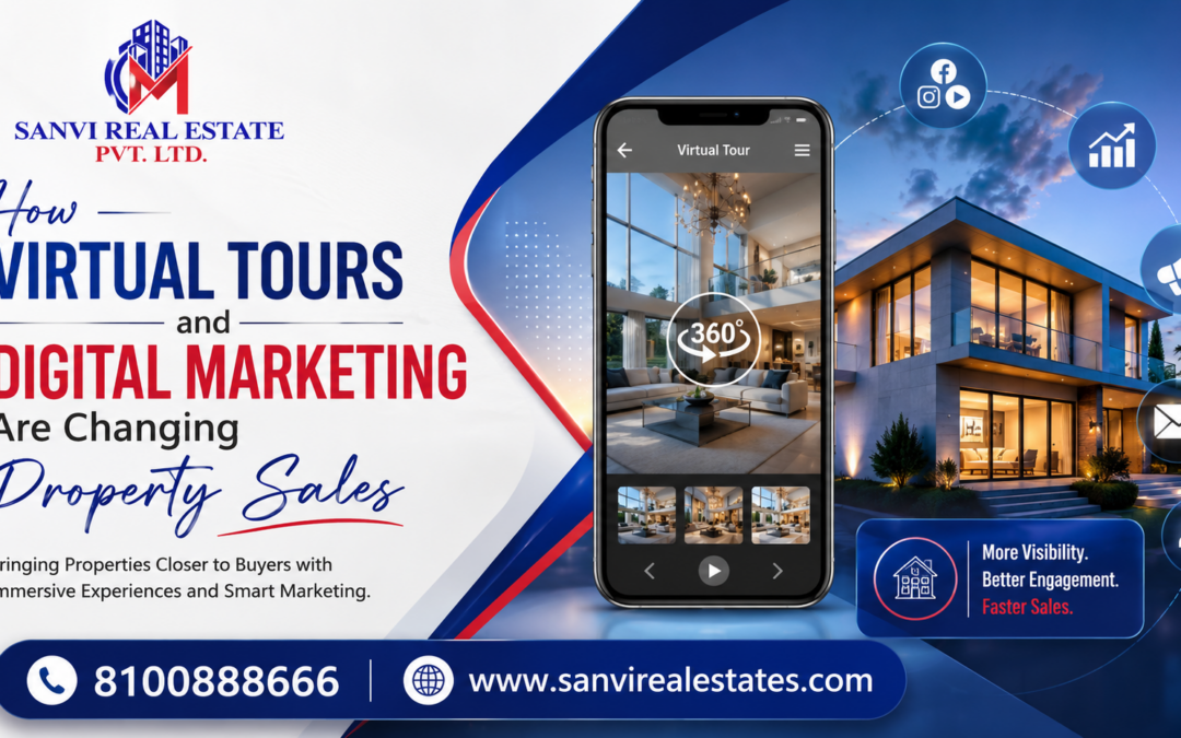 How Virtual Tours and Digital Marketing Are Changing Property Sales