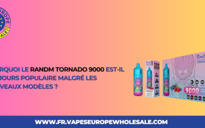 Pourquoi le RandM Tornado 9000 est-il toujours populaire malgré les nouveaux modèles ?