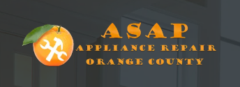ASAP Appliance Repair Orange County: Reliable Service When You Need It Most