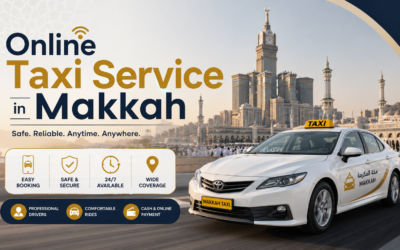 Reliable Taxi Services Between Makkah and Madinah: A Complete Travel Insight