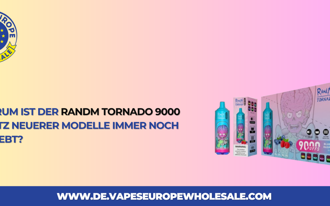 Warum ist der RandM Tornado 9000 trotz neuerer Modelle immer noch beliebt?